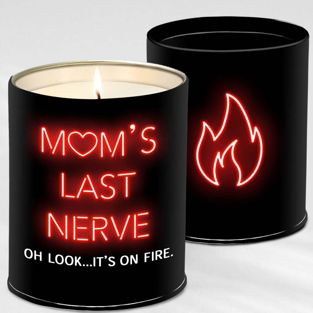 Moms Last Nerve Candle