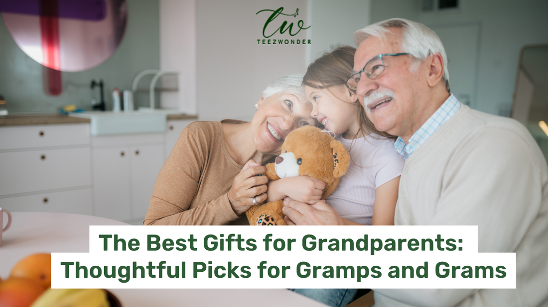 The Best Gifts for Grandparents:  Thoughtful Picks for Gramps and Grams