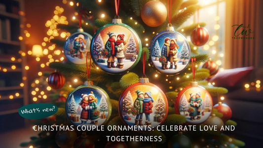 CHRISTMAS COUPLE ORNAMENTS: Celebrate Love and Togetherness