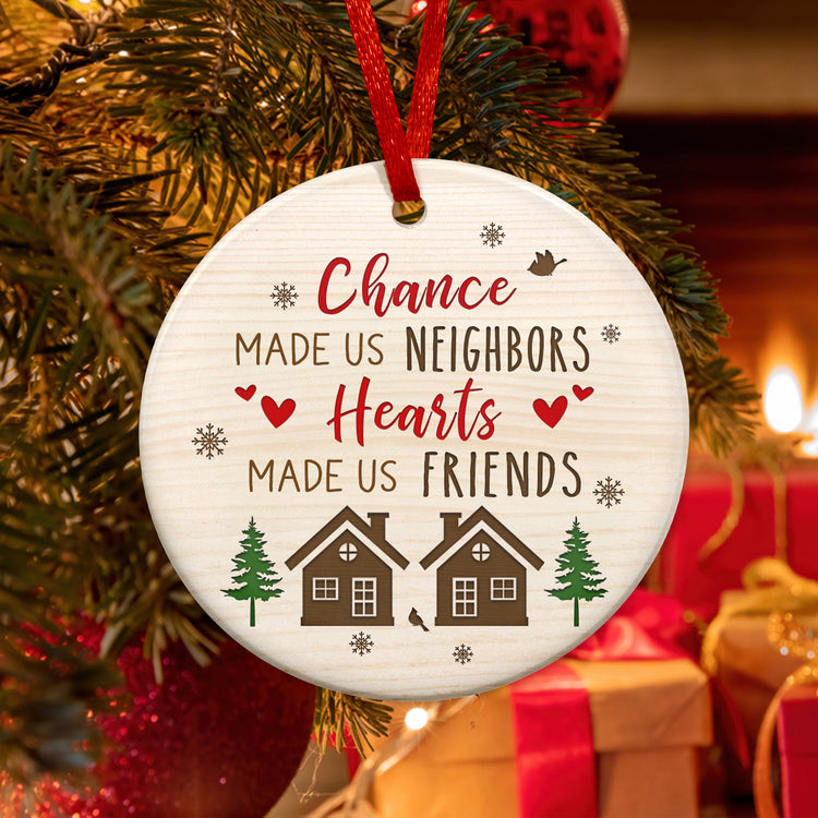 Neighbor Gifts Christmas Ornaments - Funny Friend BFF, Bestie Neighbor, Ornament Gift - Christmas, Birthday Gifts for Neighborhood, Friends, Women - Christmas Tree Decoration Ceramic Ornament