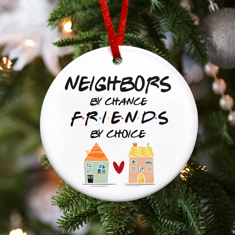 Neighbors By Chance Ceramic Ornament