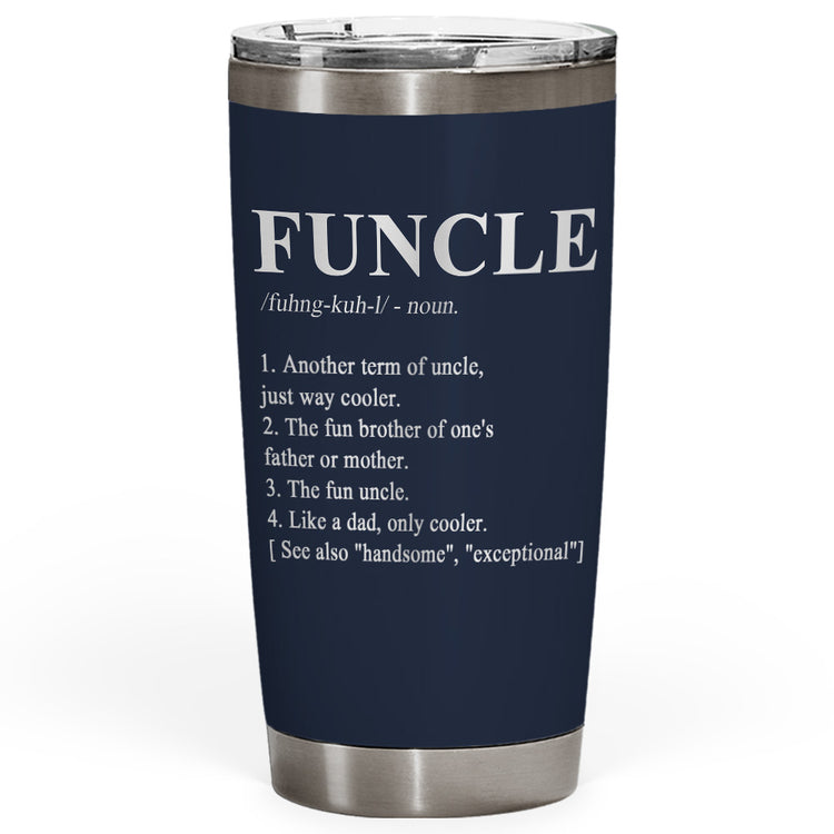 Funny Tumbler For Uncle 20oz Funcle Tumbler